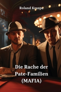 Paperback Die Rache der Pate-Familien (MAFIA) [German] Book