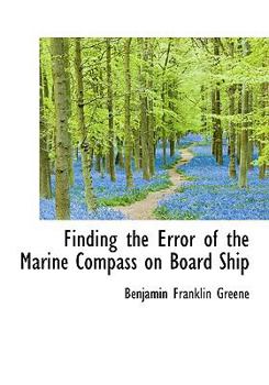 Hardcover Finding the Error of the Marine Compass on Board Ship Book