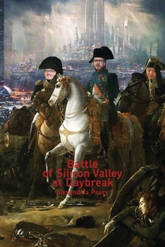 Paperback Battle of Silicon Valley at Daybreak Book