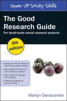 Paperback The Good Research Guide: For Small-Scale Social Research Projects Book