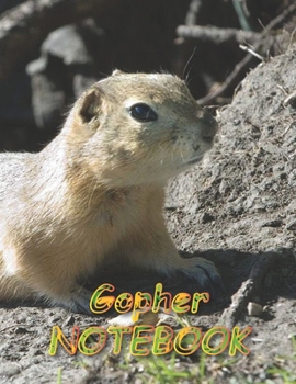 Gopher NOTEBOOK: Notebooks and Journals 110 pages (8.5"x11")