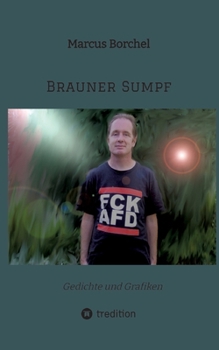 Paperback Brauner Sumpf: Gedichte und Grafiken [German] Book