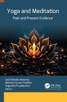 Paperback Yoga and Meditation: Past and Present Evidence Book