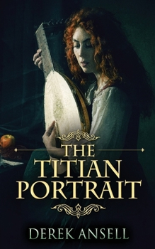 The Titian Portrait: Premium Hardcover Edition