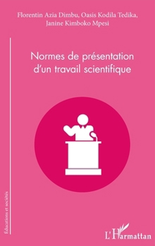 Paperback Normes de présentation d'un travail scientifique [French] Book