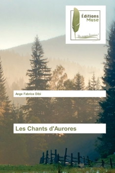 Paperback Les Chants d'Aurores [French] Book