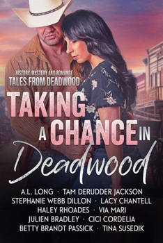 Paperback Taking a Chance in Deadwood Book