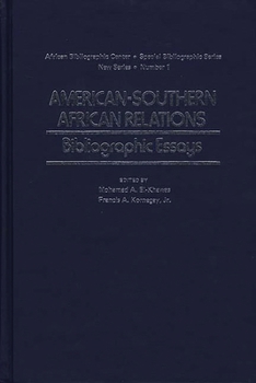 Hardcover American-Southern African Relations: Bibliographic Essays Book
