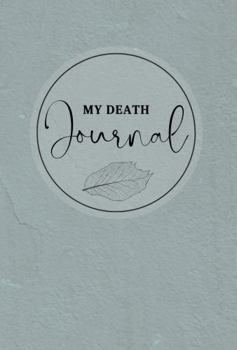 Paperback My Death Journal Book