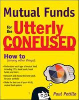 Paperback Mutual Funds for the Utterly Confused Book