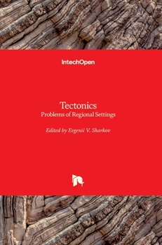 Hardcover Tectonics: Problems of Regional Settings Book