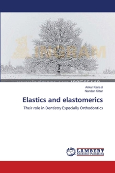 Paperback Elastics and elastomerics Book