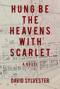 Paperback Hung Be the Heavens with Scarlet Book