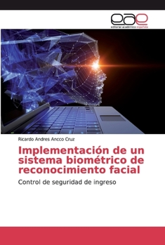 Paperback Implementación de un sistema biométrico de reconocimiento facial [Spanish] Book