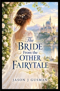The Bride From the Other Fairytale
