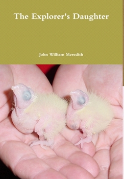 Hardcover The Explorer's Daughter Book