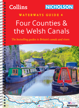 Four Counties and the Welsh Canals: For everyone with an interest in Britain’s canals and rivers