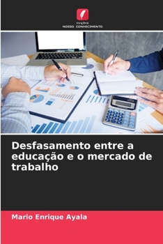 Paperback Desfasamento entre a educação e o mercado de trabalho [Portuguese] Book