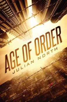 Age of Order - Book #1 of the Age of Order