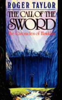 The Call of the Sword (Chronicles of Hawklan, #1) - Book #1 of the Chronicles of Hawklan