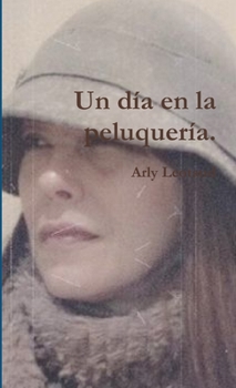 Paperback Un día en la peluquería. [Spanish] Book