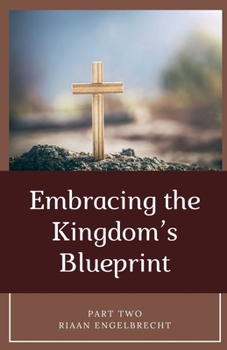 Paperback Embracing the Kingdom's Blueprint Part Two Book
