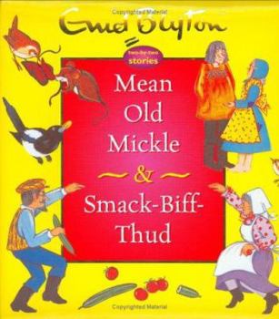 Hardcover Mean Old Mickle & Smack-Biff-Thud Book