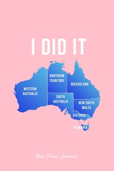 Map Travel Journal: Solo Traveler Australian Travel Addict Cool Christmas Gift - Pink Ruled Lined Notebook - Diary, Writing, Notes, Gratitude, Goal Journal - 6x9 120 pages