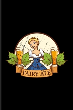 Fairy Ale: Pale Ale Undated Planner Weekly & Monthly No Year Pocket Calendar Medium 6x9 Softcover For Indian Pale Ale & Lager Fan Fans