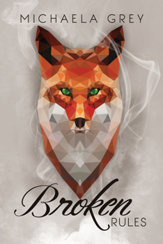 Broken Rules (2) - Book #2 of the Beloved Scars