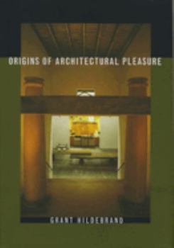 Hardcover Origins of Architectural Pleasure Book