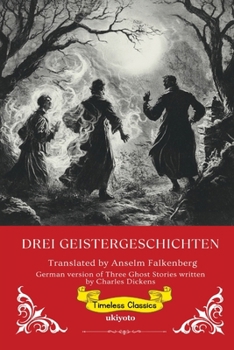 Drei Geistergeschichten German Version of Three Ghost Stories (German Edition)