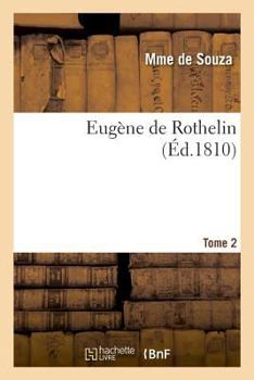 Paperback Eugène de Rothelin. Tome 2 [French] Book