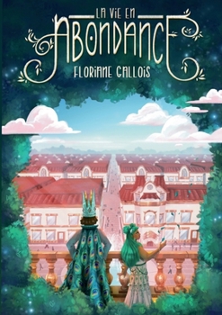 Paperback La vie en Abondance [French] Book