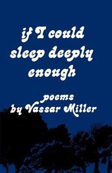 Paperback If I Could Sleep Deeply Enough: Poems Book