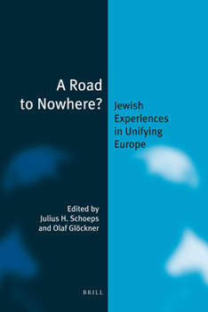 Paperback A Road to Nowhere?: Jewish Experiences in Unifying Europe Book