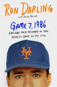 Hardcover Game 7, 1986: Failure and Triumph in the Biggest Game of My Life Book