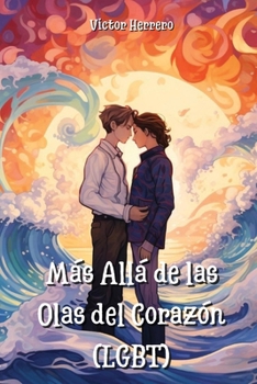 Paperback Más Allá de las Olas del Corazon (LGBT) [Spanish] Book
