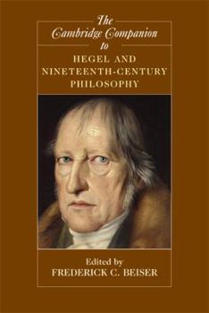 Paperback The Cambridge Companion to Hegel and Nineteenth-Century Philosophy Book