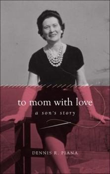 Paperback To Mom with Love: A Son's Story Book