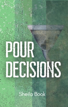 Paperback Pour Decisions Book