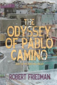 Paperback The Odyssey of Pablo Camino Book