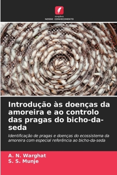 Paperback Introdução às doenças da amoreira e ao controlo das pragas do bicho-da-seda [Portuguese] Book