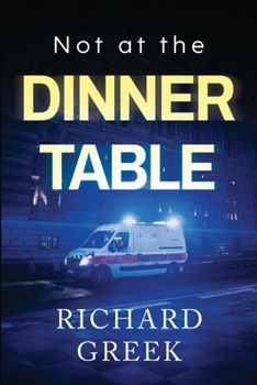 Paperback Not at the Dinner Table Book