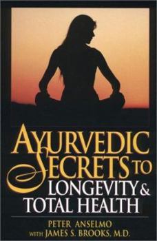 Paperback Ayurvedic Secrets to Longevity and Total Health Book