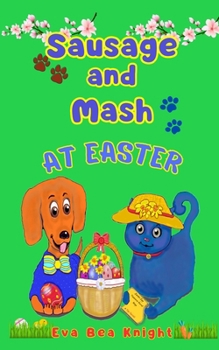 Paperback Sausage and Mash at Easter Book