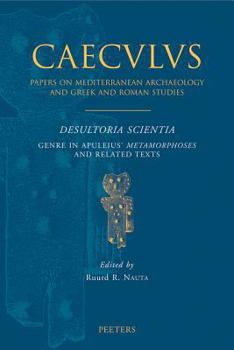 Paperback Desultoria Scientia: Genre in Apuleius' Metamorphoses and Related Texts Book