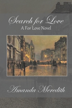 Paperback Search For Love: A For Love Novel Book