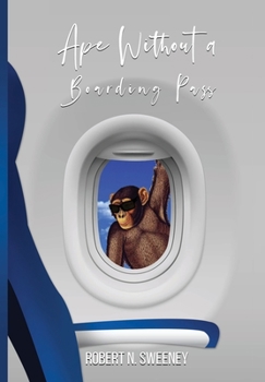 Ape Without A Boarding Pass