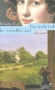 Hardcover Das sanfte Joch der Vortrefflichkeit: Roman (German Edition) [German] Book